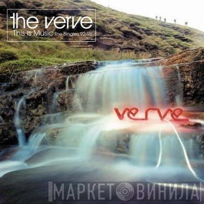  The Verve  - This Is Music: The Singles 92-98
