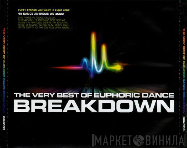  - The Very Best Of Euphoric Dance Breakdown
