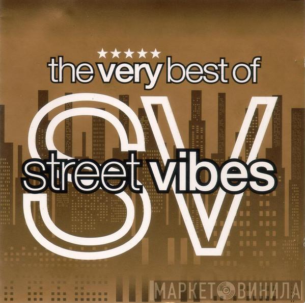  - The Very Best Of Street Vibes
