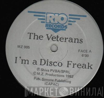 The Veterans - I'm A Disco Freak