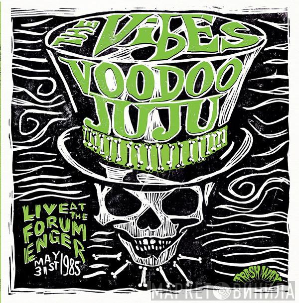  The Vibes  - Voodoo Juju - Live At The Forum, Enger, 31/05/1985