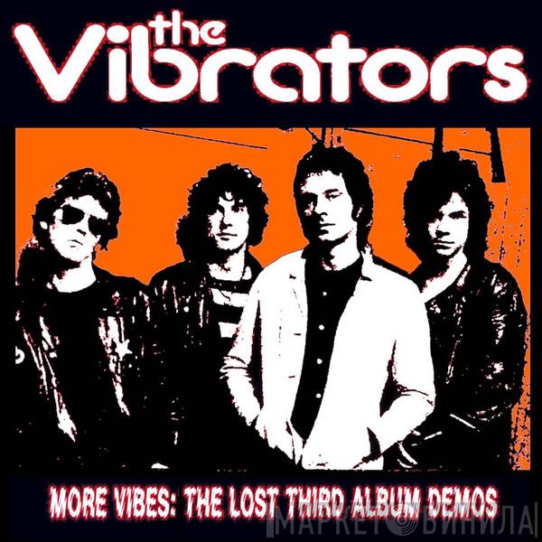  The Vibrators  - More Vibes: The Lost Third Album Demos