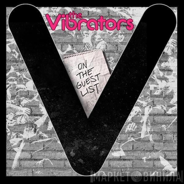  The Vibrators  - On The Guest List