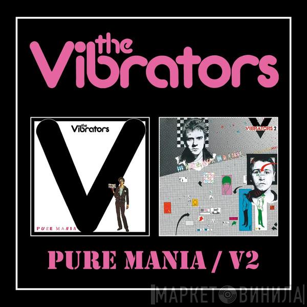The Vibrators - Pure Mania / V2
