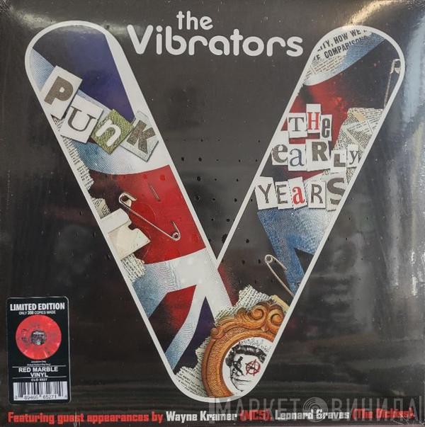 The Vibrators - The Early Years