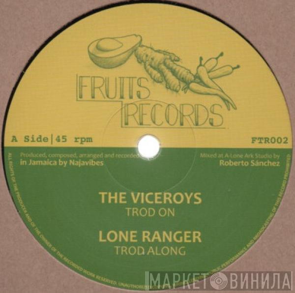 The Viceroys, Lone Ranger, Prince Alla - Trod On