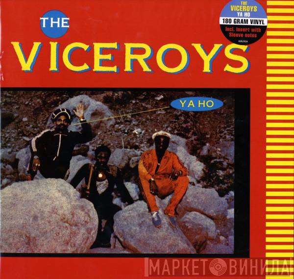 The Viceroys - Ya Ho