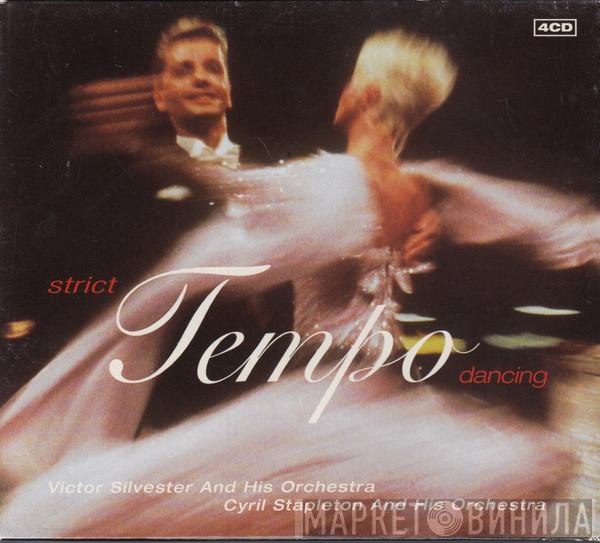 The Victor Silvester Orchestra, Cyril Stapleton And His Orchestra - Strict Tempo Dancing