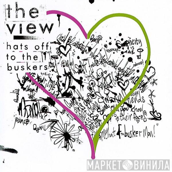  The View   - Hats Off To The Buskers