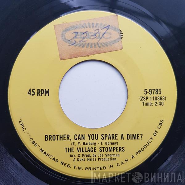  The Village Stompers  - Brother, Can You Spare A Dime?