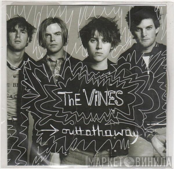  The Vines  - Outtathaway!
