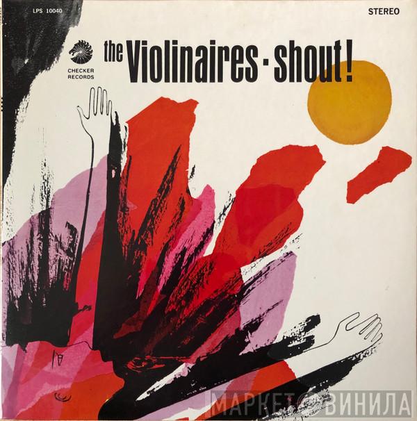 The Violinaires - Shout!
