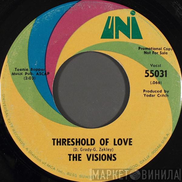 The Visions  - Threshold Of Love