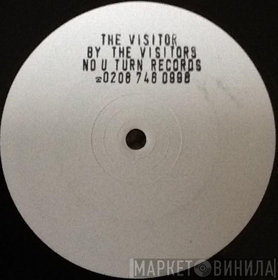 The Visitors  - The Visitor / We're Into That