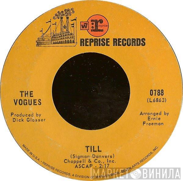 The Vogues - Till / I Will