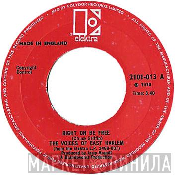 The Voices Of East Harlem - Right On Be Free