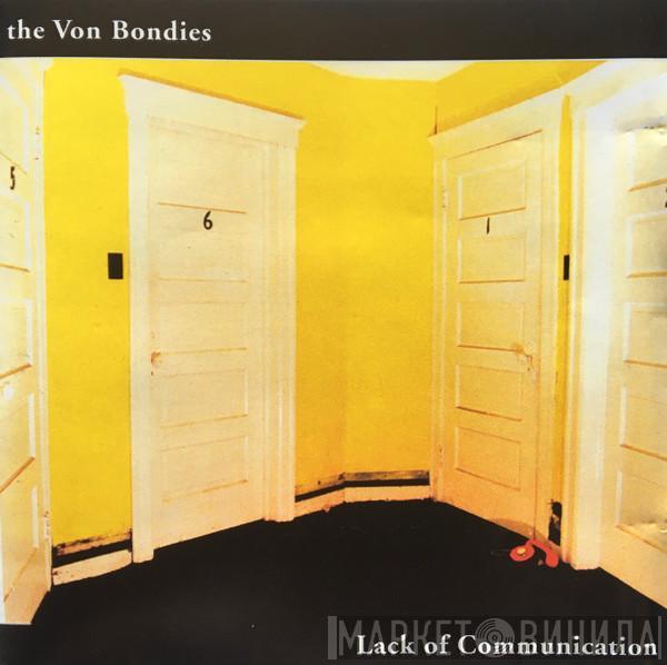 The Von Bondies - Lack Of Communication