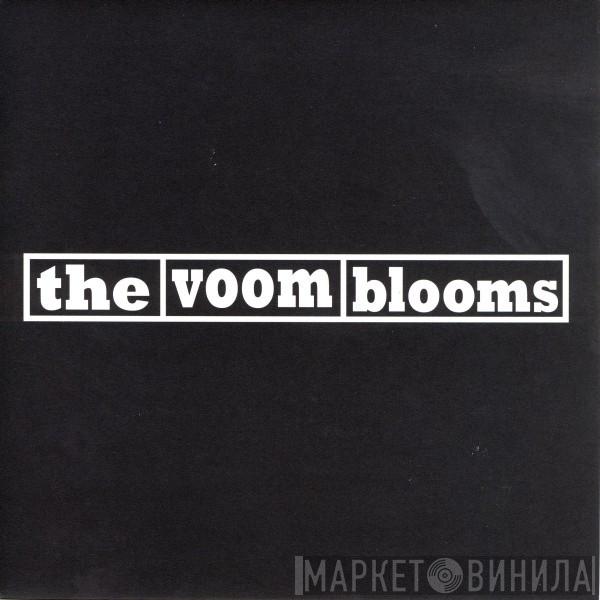 The Voom Blooms - Politics & Cigarettes