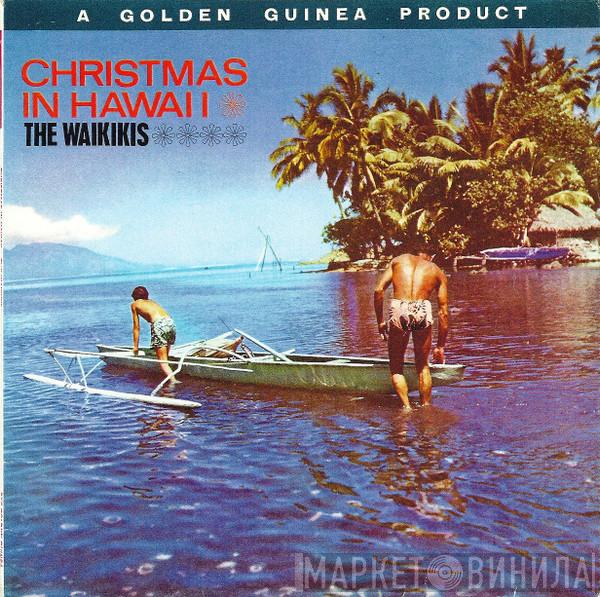 The Waikiki's - Christmas In Hawaii