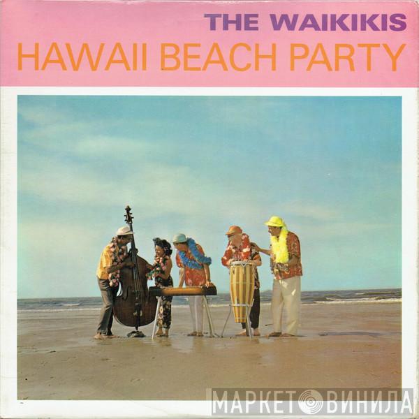 The Waikiki's - Hawaii Beach Party