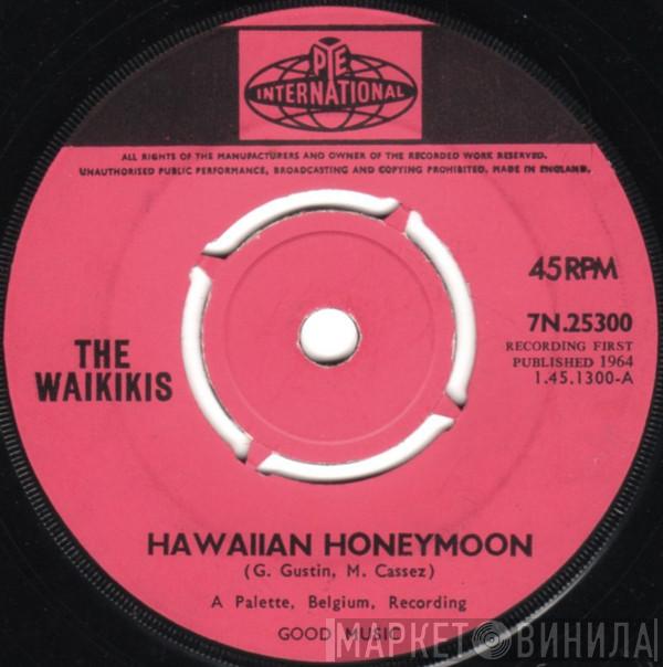 The Waikiki's - Hawaii Honeymoon / Remember Boa-Boa