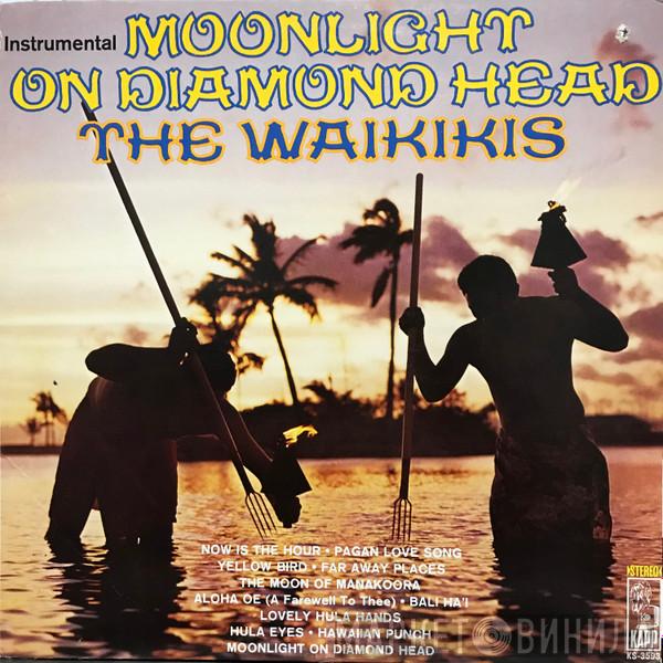  The Waikiki's  - Moonlight On Diamond Head