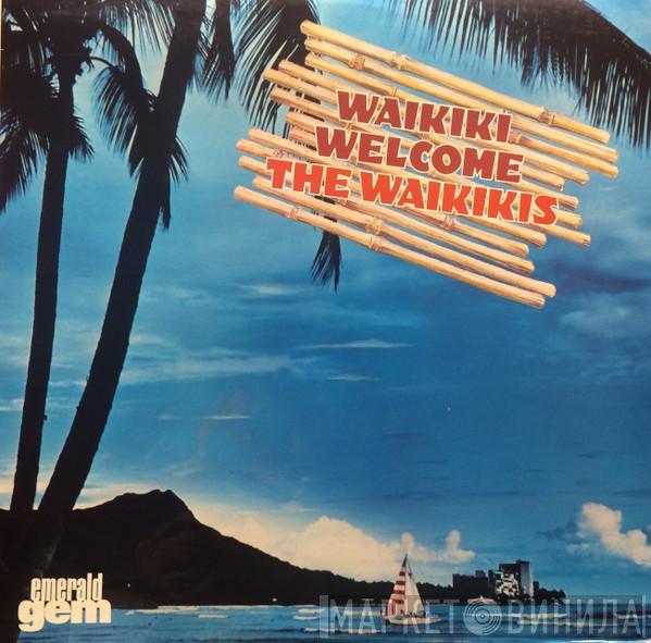 The Waikiki's - Waikiki Welcome