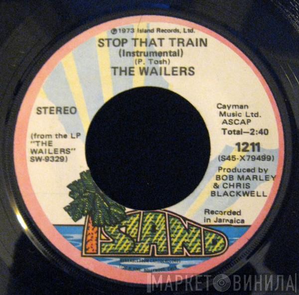  The Wailers  - Rock It Baby / Stop That Train (Instrumental)