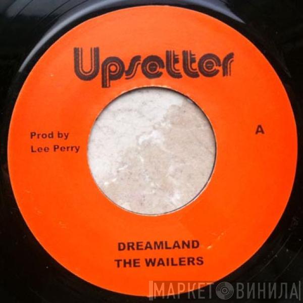 The Wailers, U-Roy - Dreamland / Dreamland (Version)