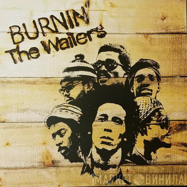 The Wailers - Burnin'