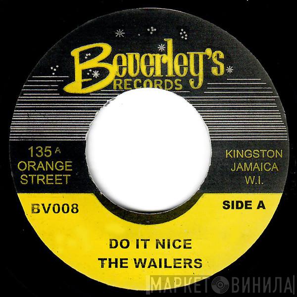 The Wailers - Do It Nice