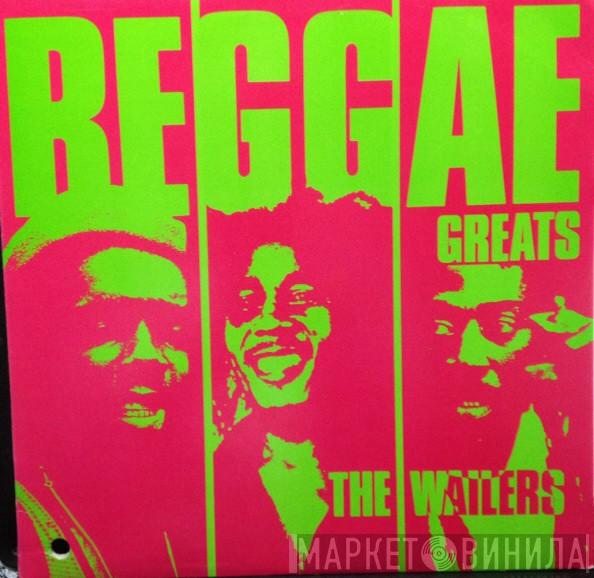  The Wailers  - Reggae Greats