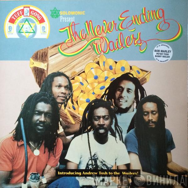 The Wailers - The Never Ending Wailers