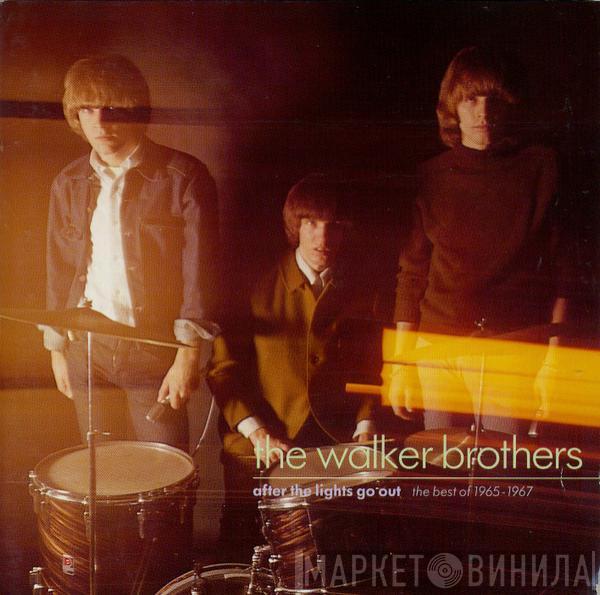 The Walker Brothers - After The Lights Go Out - The Best Of 1965-1967
