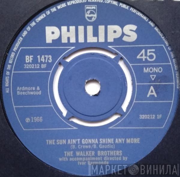 The Walker Brothers - The Sun Ain't Gonna Shine Any More