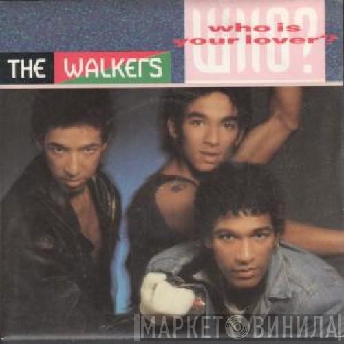 The Walkers - Who Is Your Lover?