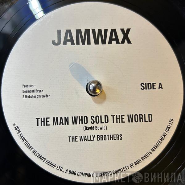 The Wally Brothers, Wally's All Stars - The Man Who Sold The World / The Man Who Sold The World (Instrumental)