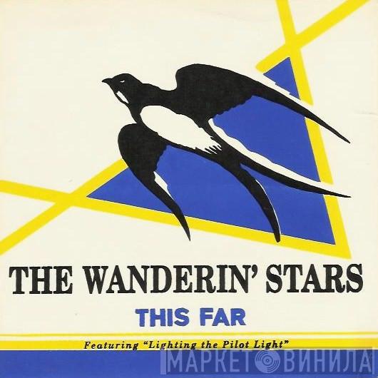 The Wandering Stars - This Far