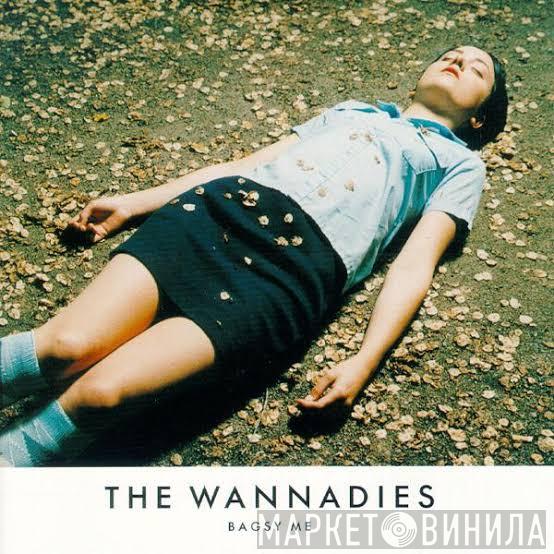  The Wannadies  - Bagsy Me