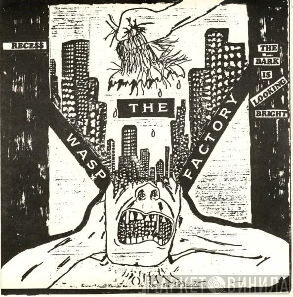 The Wasp Factory - Rece$$
