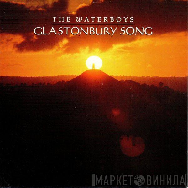 The Waterboys - Glastonbury Song