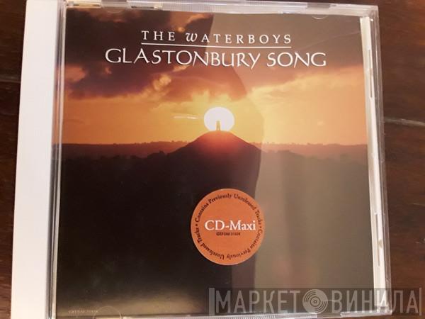  The Waterboys  - Glastonbury Song