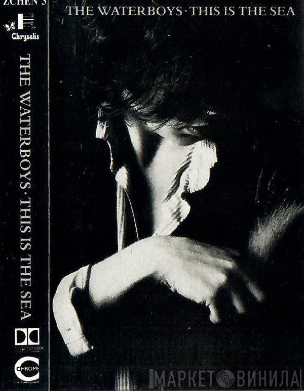  The Waterboys  - This Is The Sea