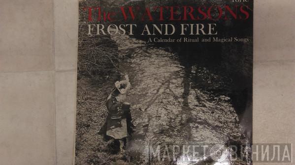 The Watersons - Frost And Fire (A Calendar Of Ritual And Magical Songs)