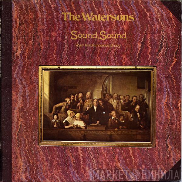 The Watersons - Sound, Sound Your Instruments Of Joy