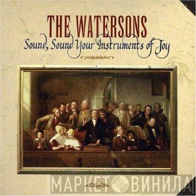 The Watersons  - Sound, Sound Your Instruments Of Joy