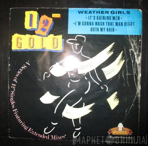  The Weather Girls  - It's Raining Men
