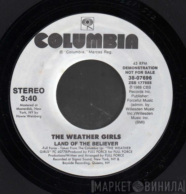 The Weather Girls  - Land Of The Believer