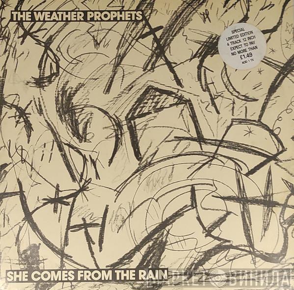 The Weather Prophets - She Comes From The Rain