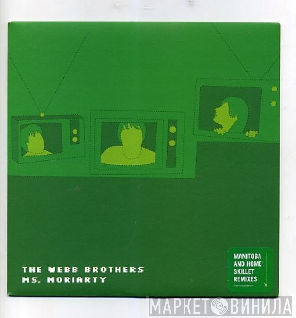 The Webb Brothers - Ms. Moriarty